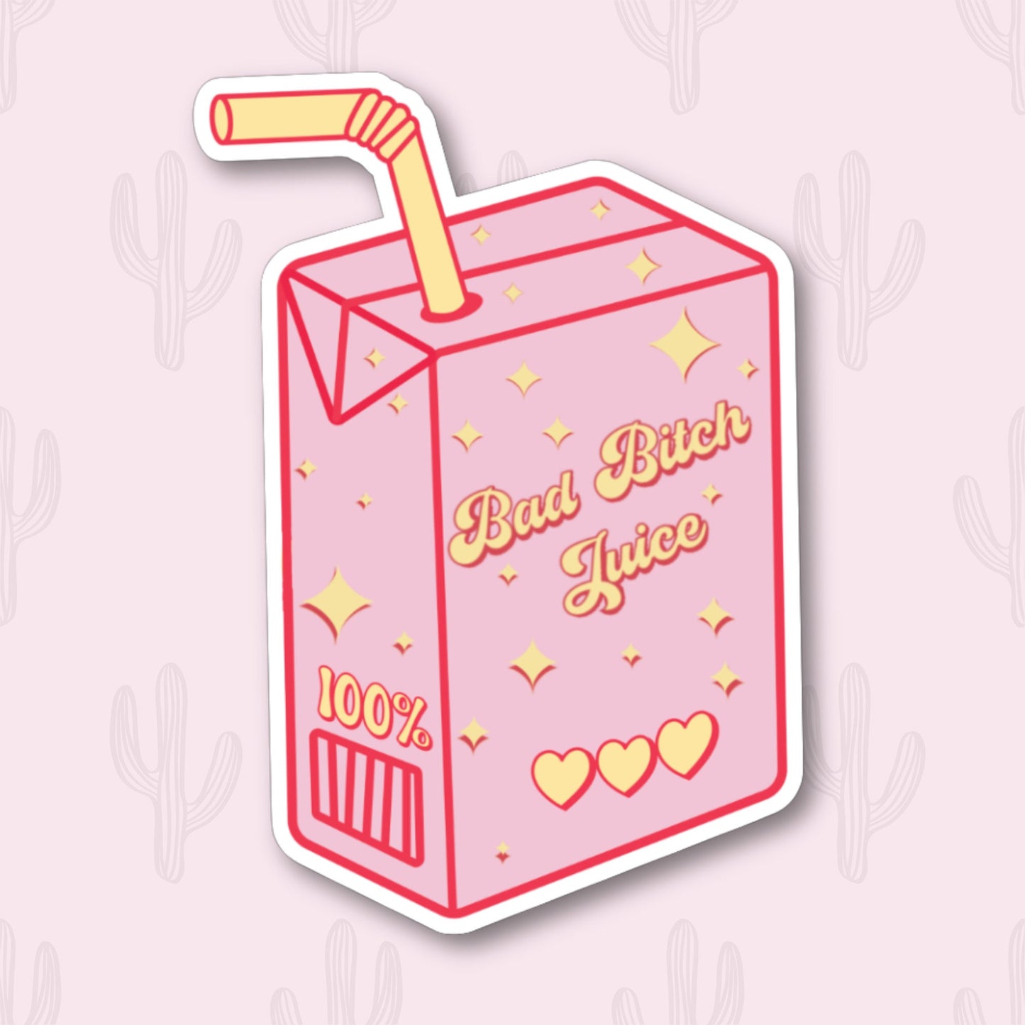 A sticker featuring a pink juice box with a straw, decorated with sparkles and hearts. The phrase "Bad Bitch Juice" is written on the juice box in a bold, playful font.