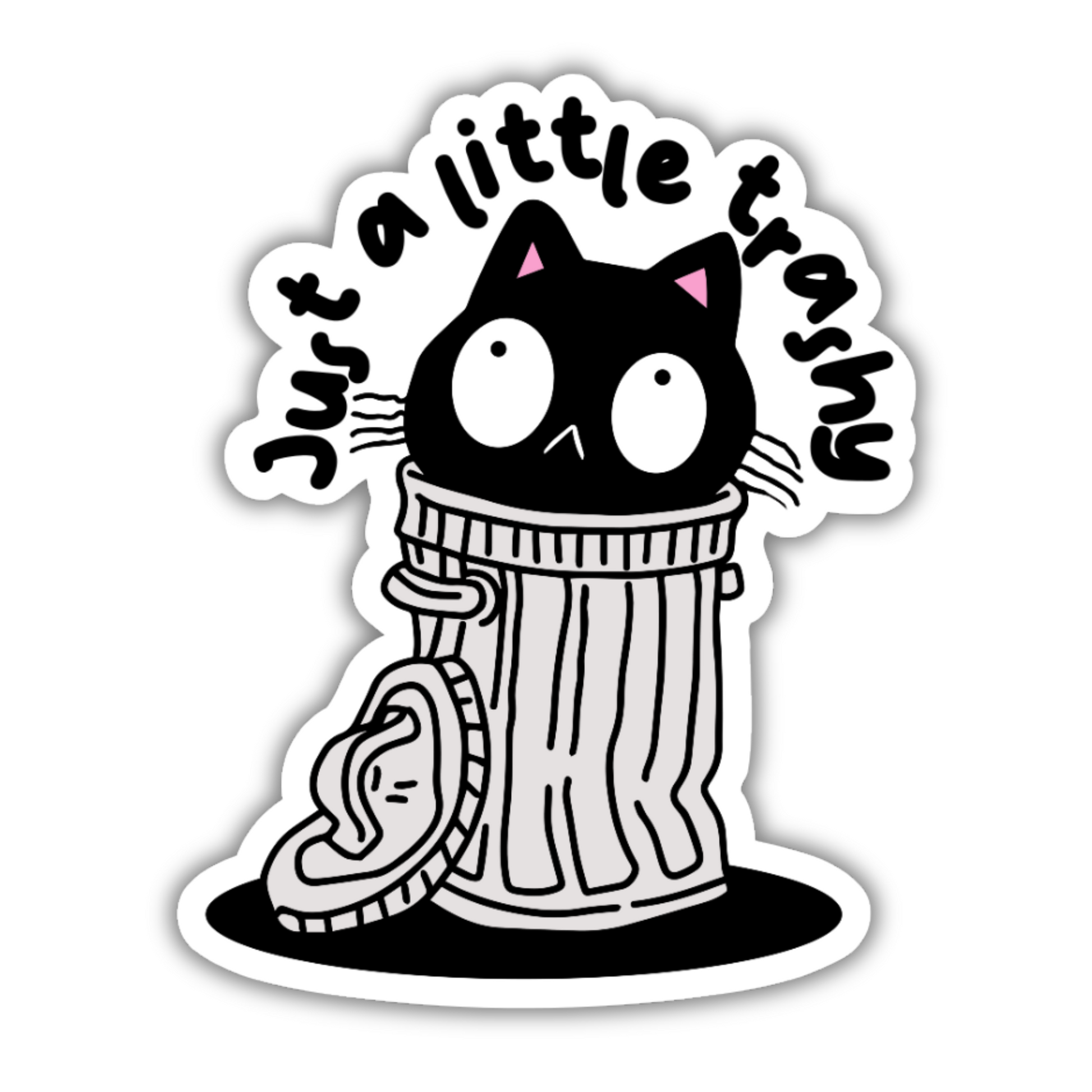 A sticker featuring a black cat with wide eyes popping out of a trash can, surrounded by the text "Just a Little Trashy" in bold, playful font.