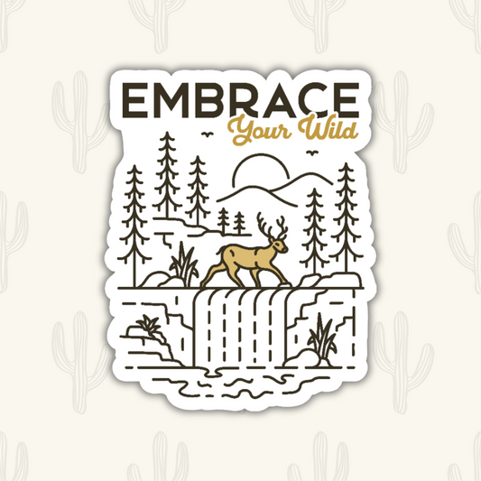 Embrace Your Wild Elk Outdoors Sticker