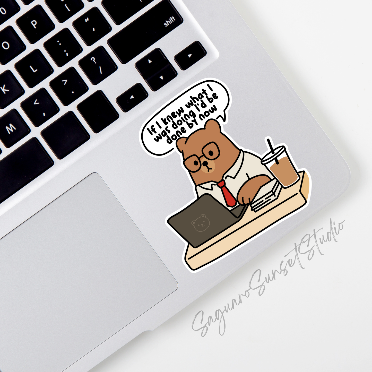 Funny Cartoon Bear Sticker for Laptop, If I Knew What I Was Doing I’d be Done by Now Sticker