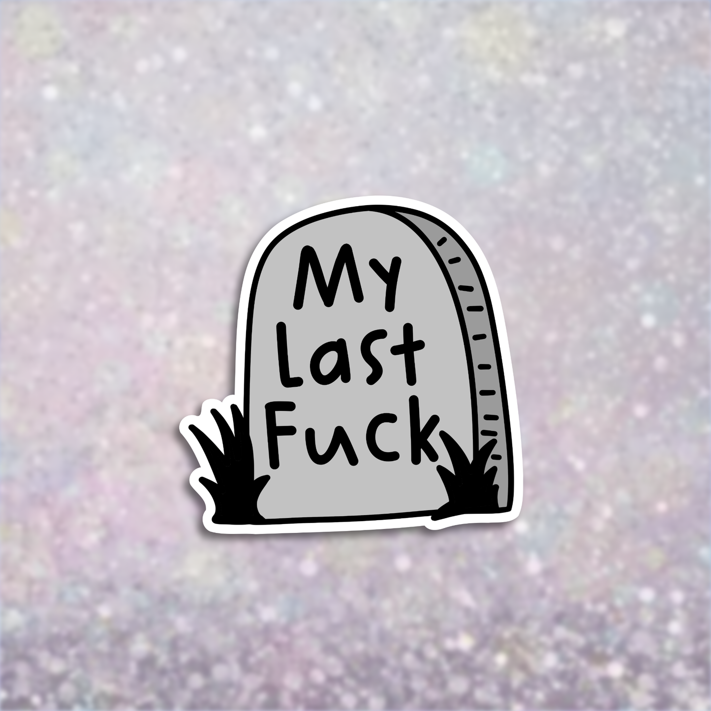 My Last F Tombstone Sticker, Funny Coffin Sticker, Laptop Decal