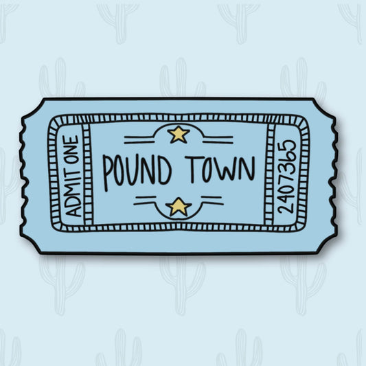 Funny Pound Town Sticker