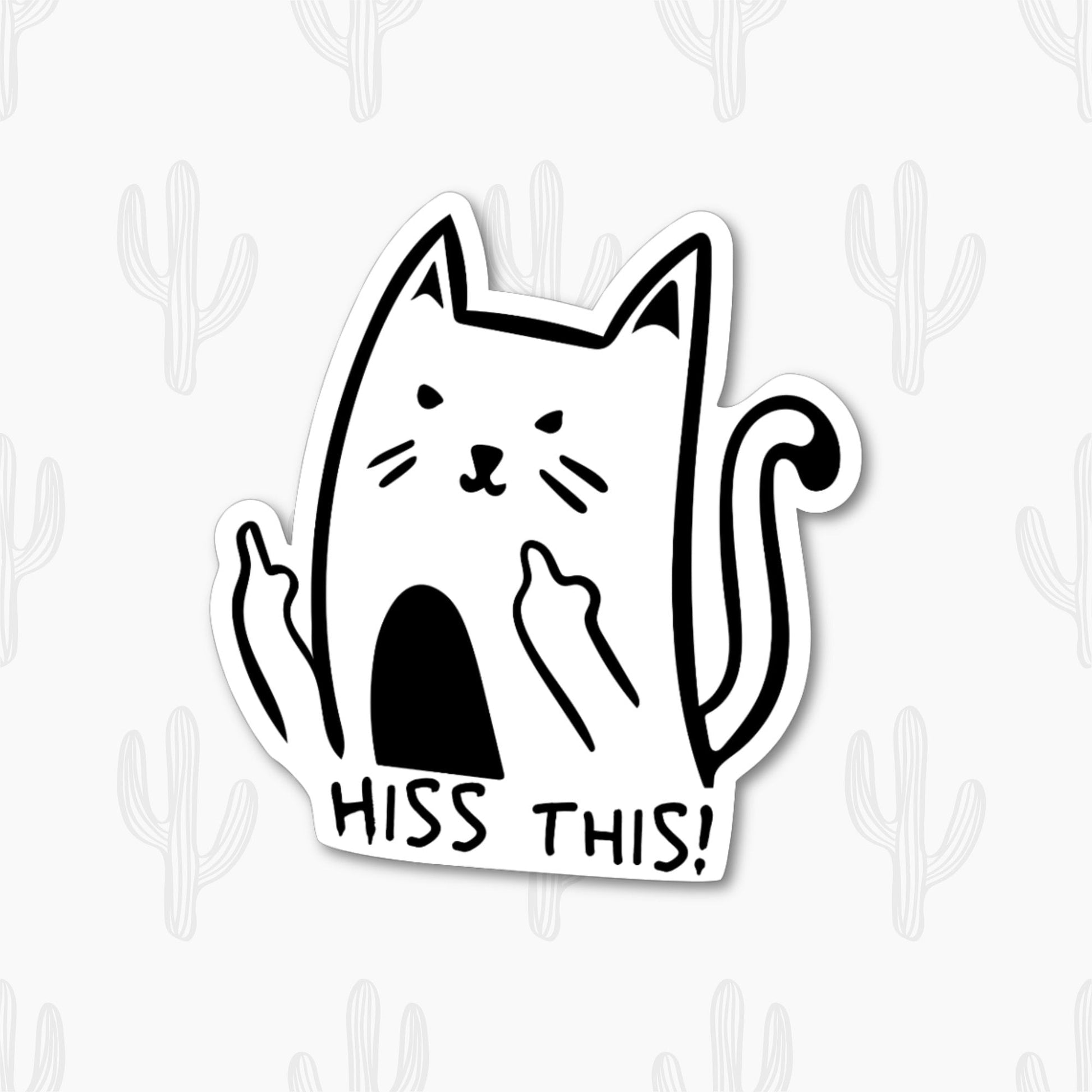 A sticker featuring a black and white cartoon cat with an open mouth, flipping the middle finger with both hands. The phrase "Hiss This!" is written below the cat. 