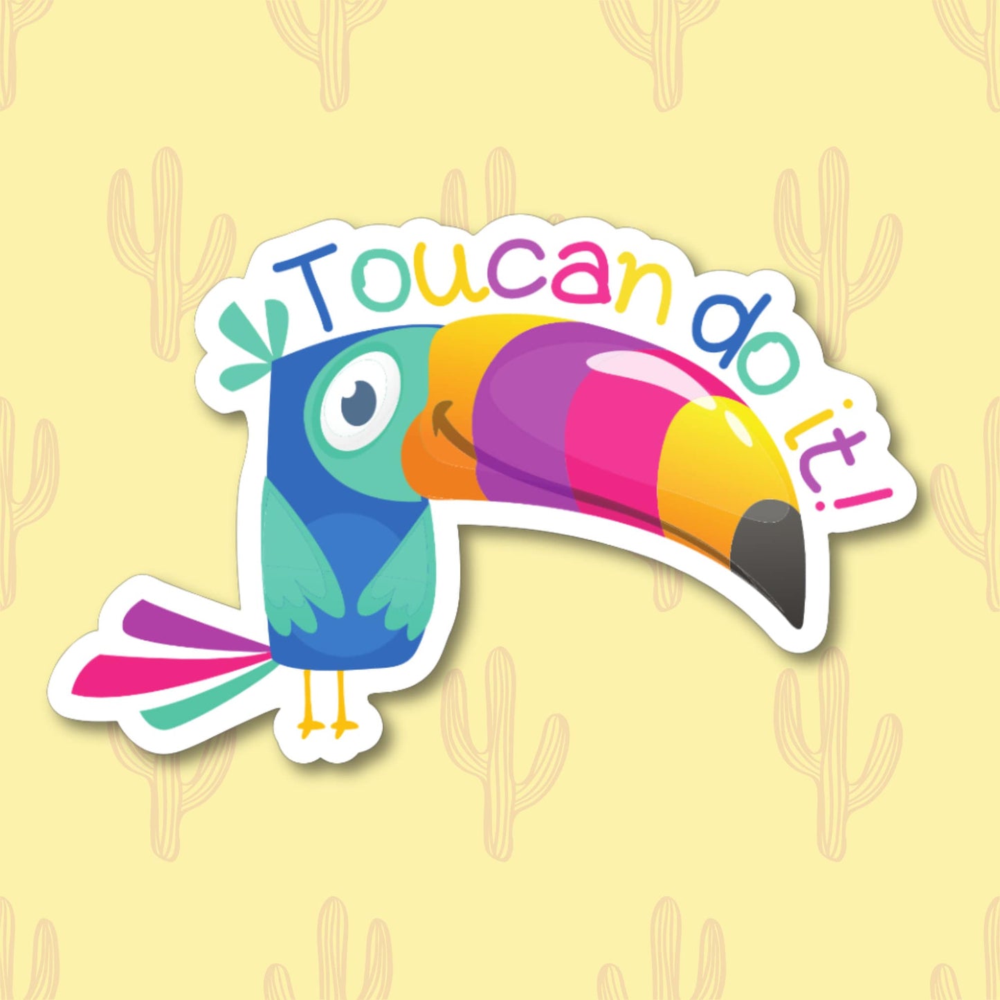 A cartoon toucan sticker with the text "toucan do it!" in bold letters, encouraging determination and positivity.